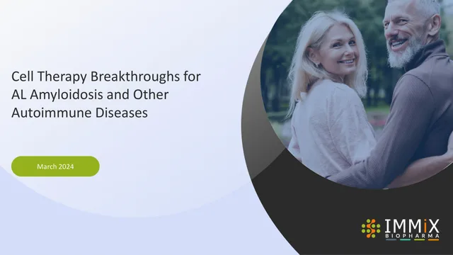 Immix Biopharma — Cell Therapy Breakthroughs for AL Amyloidosis and Other Autoimmune Diseases investment banking deck cover