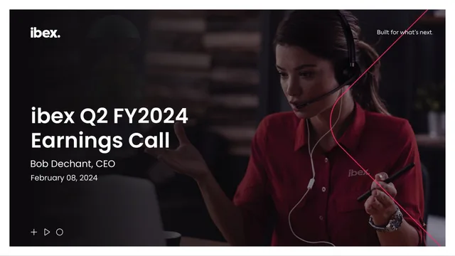 Ibex — ibex Q2 FY2024 Earnings Call investment banking deck cover