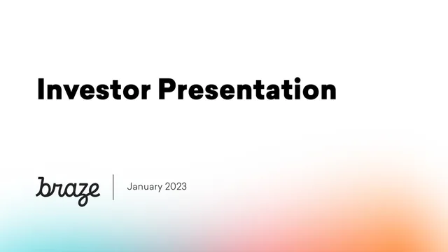 Braze — Investor Presentation investment banking deck cover