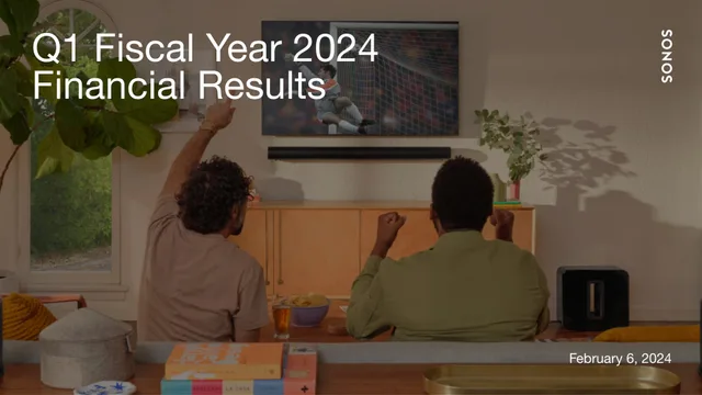 Sonos — Q1 Fiscal Year 2024 Financial Results investment banking deck cover