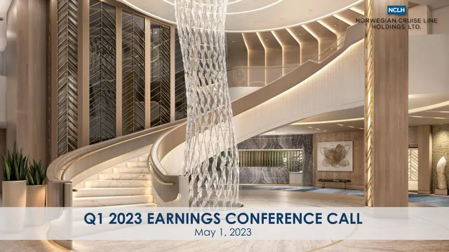 Norwegian Cruise Line — Q1 2023 Earnings Conference Call investment banking deck cover