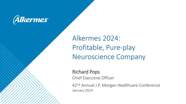 Alkermes — Alkermes 2024: Profitable, Pure-play Neuroscience Company investment banking deck cover