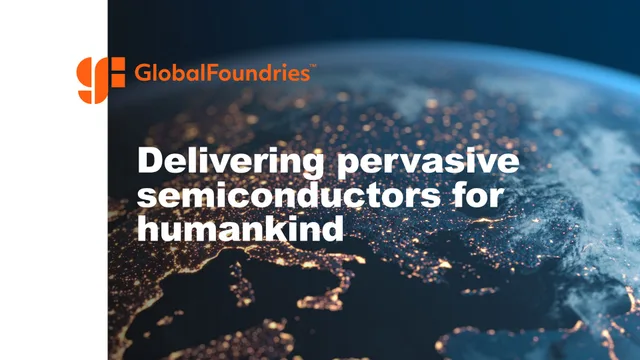 Globalfoundries — Delivering pervasive semiconductors for humankind investment banking deck cover