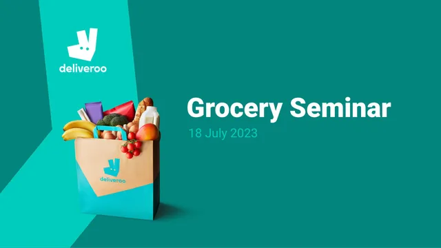 Deliveroo — Grocery Seminar investment banking deck cover