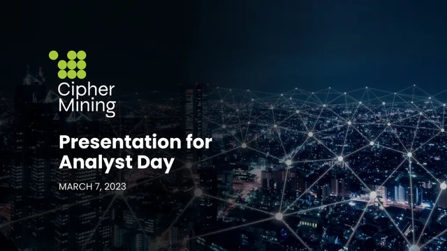 Cipher Mining — Presentation for Analyst Day investment banking deck cover