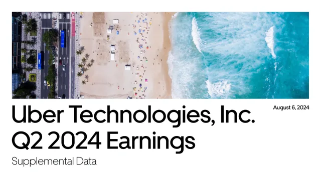 Uber — Uber Technologies, Inc. Q2 2024 Earnings investment banking deck cover