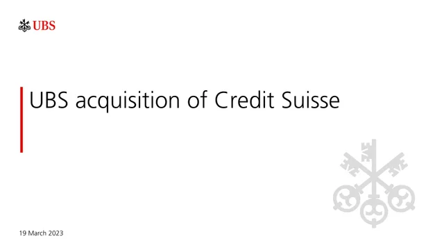 UBS — UBS acquisition of Credit Suisse investment banking deck cover
