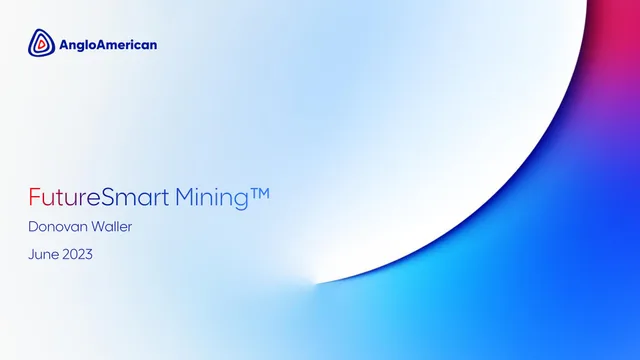 Anglo American — FutureSmart Mining™ investment banking deck cover