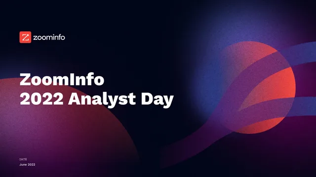 Zoominfo — ZoomInfo 2022 Analyst Day investment banking deck cover