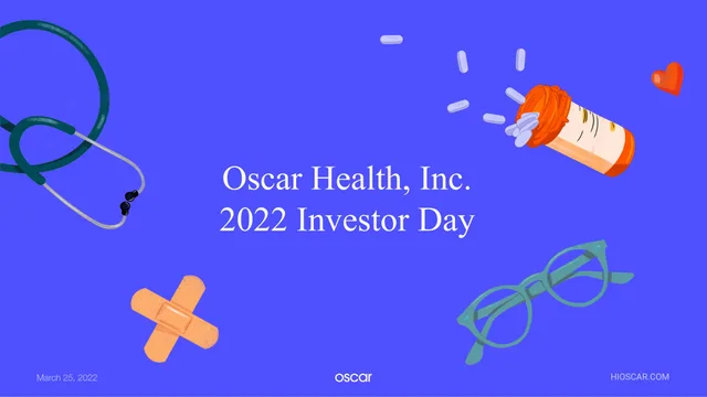 Oscar Health — Oscar Health, Inc. 2022 Investor Day investment banking deck cover
