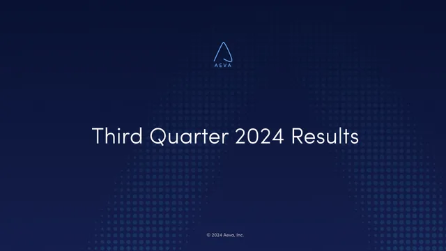 Aeva — Third Quarter 2024 Results investment banking deck cover