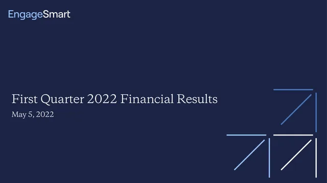 Engagesmart — First Quarter 2022 Financial Results investment banking deck cover