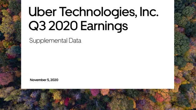 Uber — Uber Technologies, Inc. Q3 2020 Earnings investment banking deck cover
