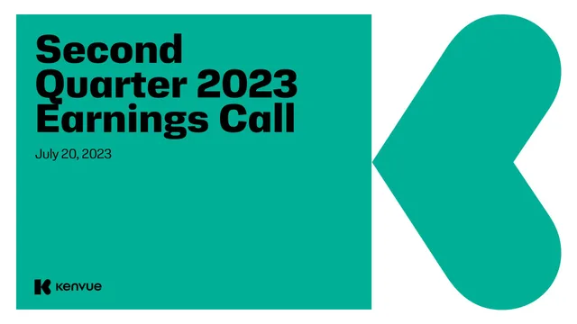 Kenvue — Second Quarter 2023 Earnings Call investment banking deck cover