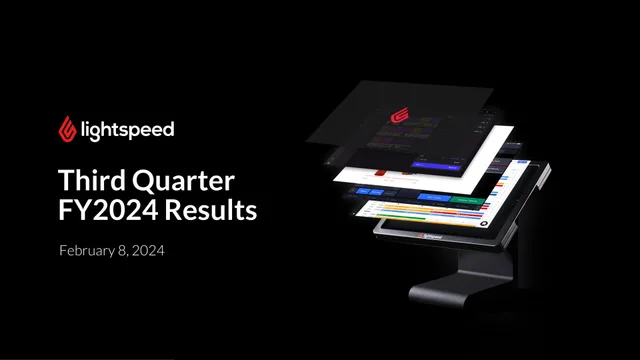 Lightspeed — Third Quarter FY2024 Results investment banking deck cover