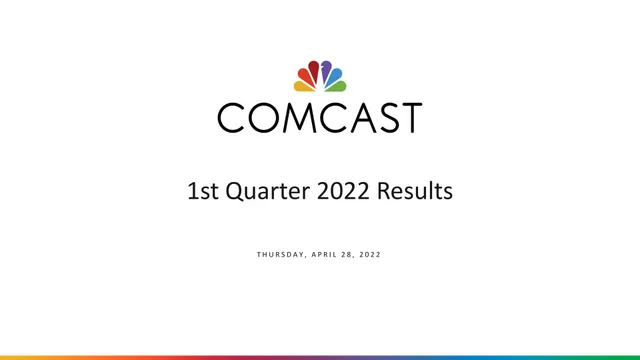 Comcast — 1st Quarter 2022 Results investment banking deck cover