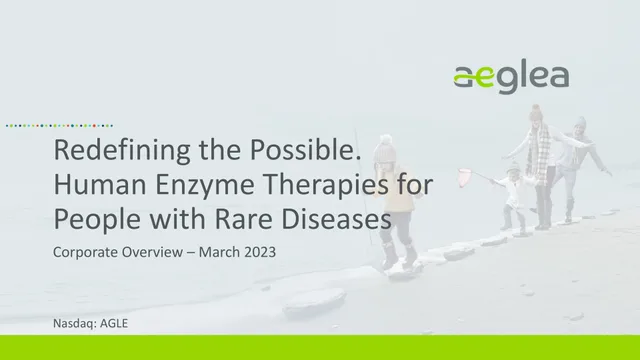 Aeglea Biotherapeutics — Redefining the Possible. Human Enzyme Therapies for People with Rare Diseases investment banking deck cover