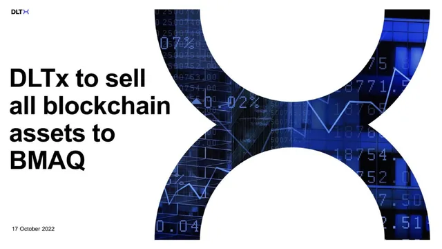 Dltx — DLTx to sell all blockchain assets to BMAQ investment banking deck cover