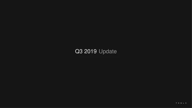 Tesla — Q3 2019 Update investment banking deck cover
