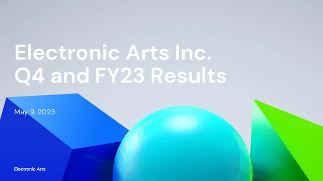 Electronic Arts — Electronic Arts Inc. Q4 and FY23 Results investment banking deck cover
