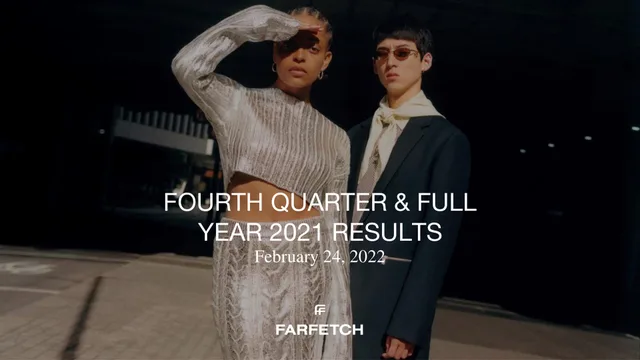 Farfetch — Fourth Quarter & Full Year 2021 Results investment banking deck cover
