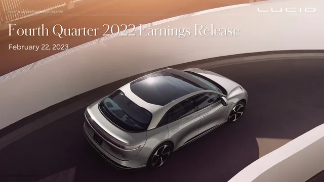Lucid Motors — Fourth Quarter 2022 Earnings Release investment banking deck cover