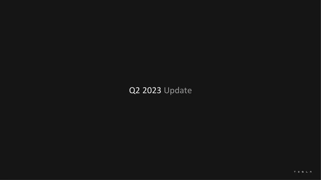 Tesla — Q2 2023 Update investment banking deck cover