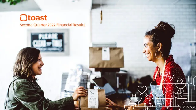 Toast — Second Quarter 2022 Financial Results investment banking deck cover