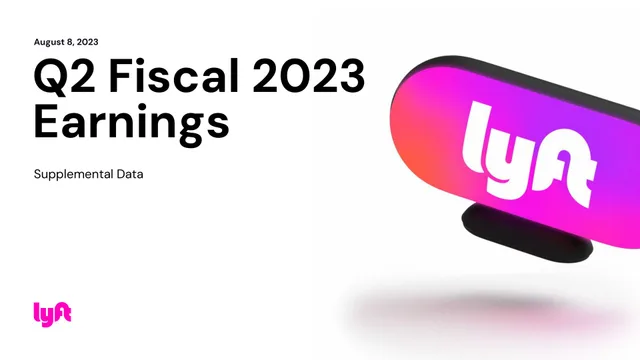Lyft — Q2 Fiscal 2023 Earnings investment banking deck cover