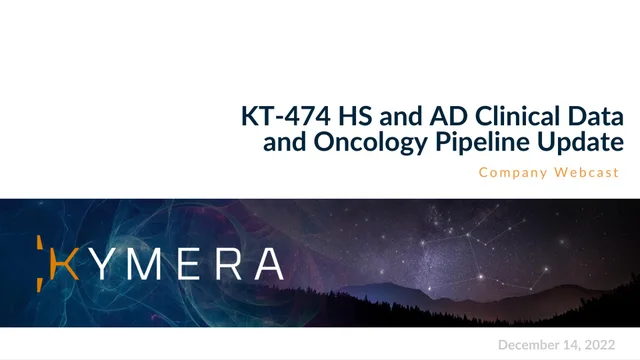 Kymera — KT-474 HS and AD Clinical Data and Oncology Pipeline Update investment banking deck cover