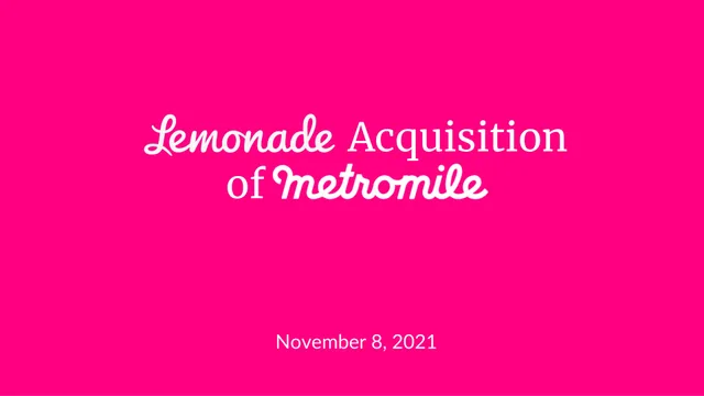 Lemonade — Lemonade Acquisition of Metromile investment banking deck cover