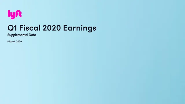 Lyft — Q1 Fiscal 2020 Earnings investment banking deck cover