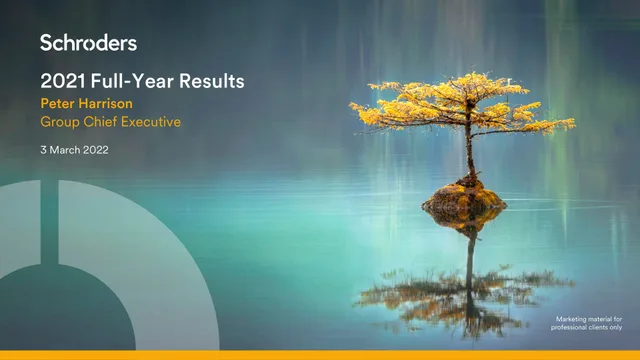 Schroders — 2021 Full-Year Results investment banking deck cover