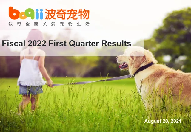 Boqii Holding — Fiscal 2022 First Quarter Results investment banking deck cover
