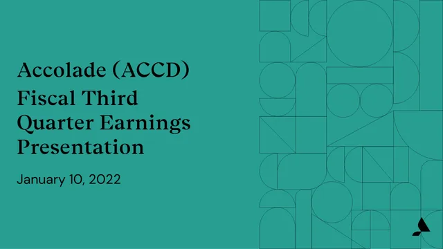 Accolade — Accolade (ACCD) Fiscal Third Quarter Earnings Presentation investment banking deck cover