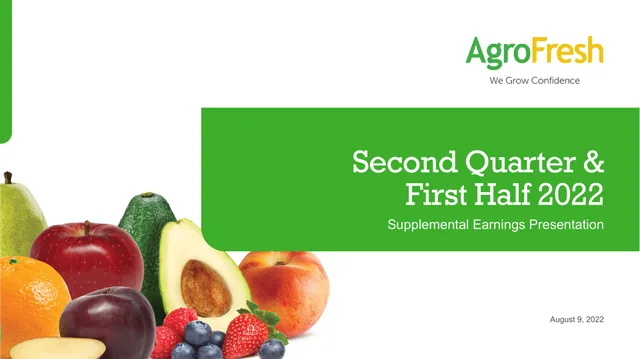 Agrofresh — Second Quarter & First Half 2022 investment banking deck cover