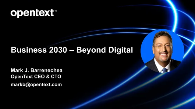 Opentext — Business 2030 – Beyond Digital investment banking deck cover