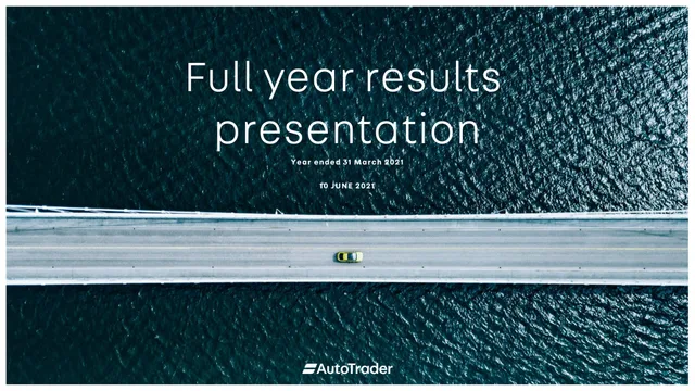Auto Trader Group — Full year results presentation investment banking deck cover