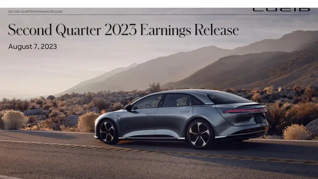 Lucid Motors — Second Quarter 2023 Earnings Release investment banking deck cover