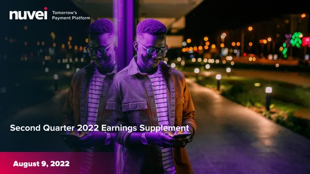 Nuvei — Second Quarter 2022 Earnings Supplement investment banking deck cover