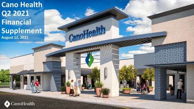 Cano Health — Cano Health Q2 2021 Financial Supplement investment banking deck cover