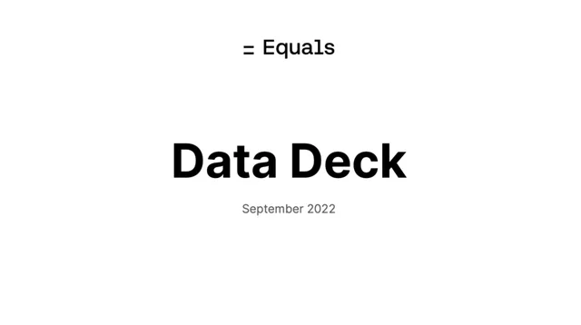 Equals — Data Deck investment banking deck cover