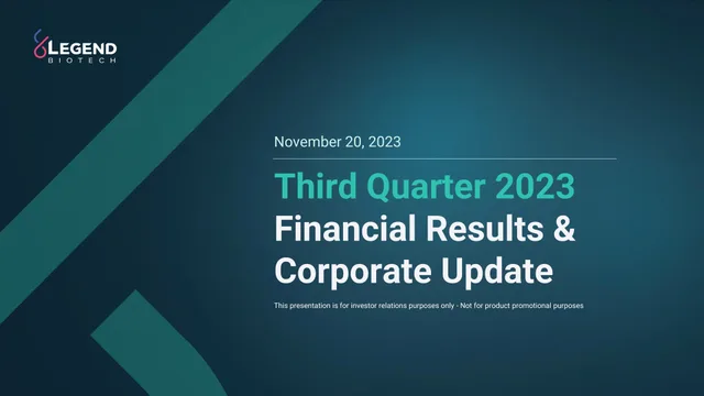 Legend Biotech — Third Quarter 2023 Financial Results & Corporate Update investment banking deck cover