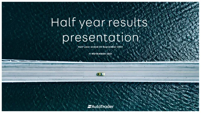 Auto Trader Group — Half year results presentation investment banking deck cover