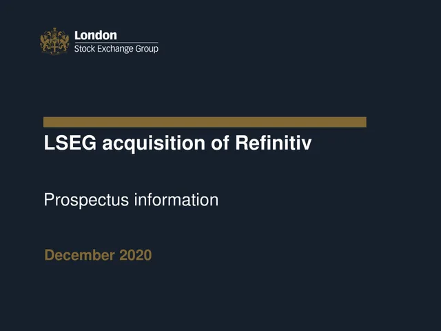 Lse — LSEG acquisition of Refinitiv investment banking deck cover