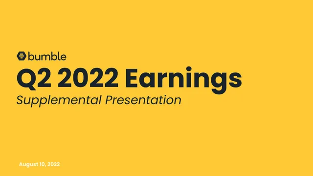 Bumble — Q2 2022 Earnings investment banking deck cover