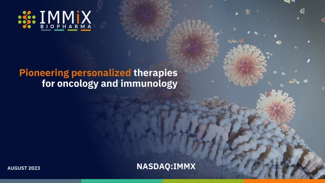Immix Biopharma — Pioneering personalized therapies for oncology and immunology investment banking deck cover