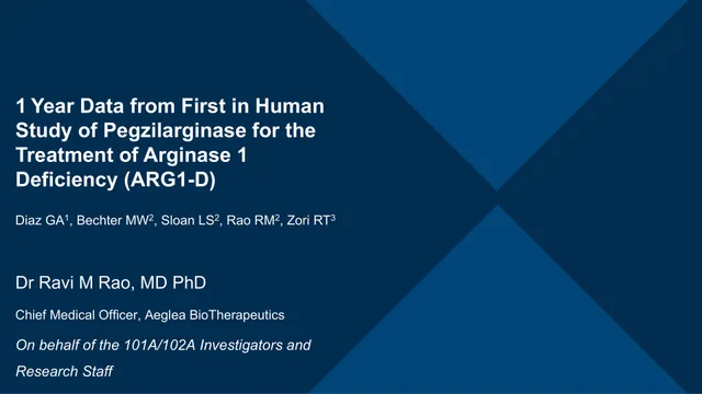 Aeglea Biotherapeutics — 1 Year Data from First in Human Study of Pegzilarginase for the Treatment of Arginase 1 Deficiency (ARG1-D) investment banking deck cover