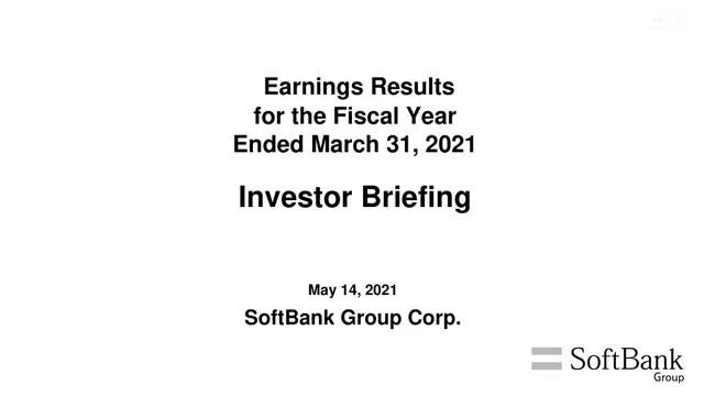 SoftBank — Earnings Results for the Fiscal Year Ended March 31, 2021 investment banking deck cover