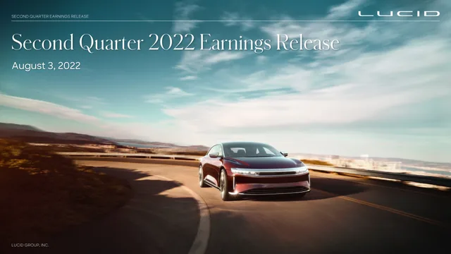 Lucid Motors — Second Quarter 2022 Earnings Release investment banking deck cover